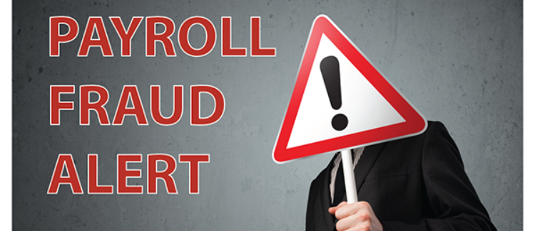 Payroll Fraud Alert