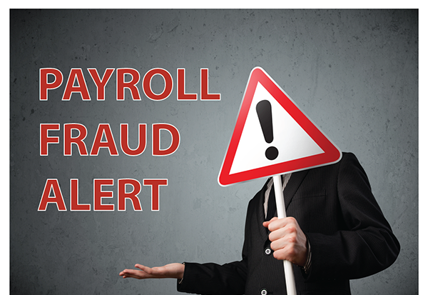 Payroll Fraud Alert